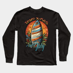 Surf's Up, Santa | Team X-Mas 'Christmas in July' T-Shirt Long Sleeve T-Shirt